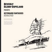 Keyboard Fantasies Reimagined , Beverly Glenn-Copeland