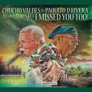 I Missed You Too! , Paquito d'Rivera