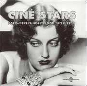 Cine Stars/ Paris-Berlin-Hollywood 1929-1939 , Various Artists
