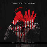 Criminal Blinded , J.Rawls & Cas Metah