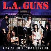 Live At The Orpheum Theatre , L.A. Guns