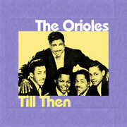 Til Then , The Orioles