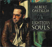 Righteous Souls , Albert Castiglia