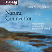 Natural Connection - Piano Music Inspired By the , Leon McCawley