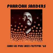 Juan Les Pins Jazz Festival 1968 [Import] , Pharoah Sanders