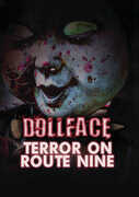 Dollface: Terror On Route Nine 