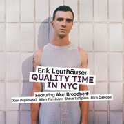 Quality Time In NYC , Erik Leuthauser