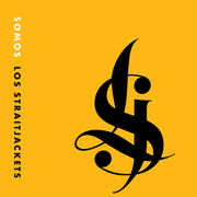 Somos Los Straitjackets , Los StraitJackets