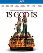 Is God Is , Kara Young