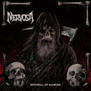 Downfall Of Mankind , Nervosa