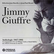 Anthologie 1947-1992 , Jimmy Giuffre
