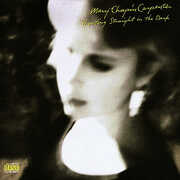 Shooting Straight in the Dark , Mary Chapin Carpenter