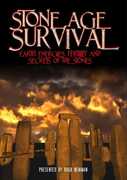 Stone Age Survival: Earth Energies, Fertility and Secrets of the Stones 