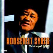 Honeydripper , Roosevelt Sykes
