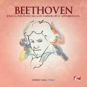 Sonata for Piano 23 in F minor , Ludwig van Beethoven