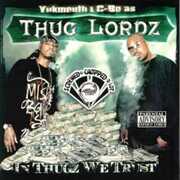 In Thugz We Trust (Screwed) , Thug Lordz