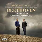 Beethoven: Violin Sonatas Nos.1-3 , James Ehnes