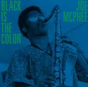 Black Is The Color , Joe McPhee