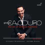 Art of the Virtuoso Baritone , Caoduro Virtuosi Brunenses Brusa