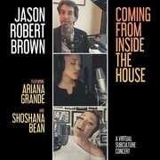 Coming From Inside The House (A Virtual SubCulture Concert) , Jason Robert Brown