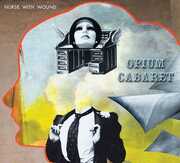Opium Cabaret , Nurse with Wound
