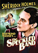 Sherlock Holmes - The Speckled Band (1931) , Raymond Massey