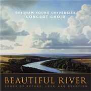Beautiful River , Byu Choirs