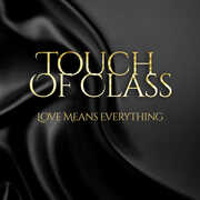 Love Means Everything , A Touch of Class