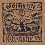 Good Things , Culture