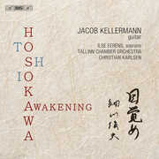 Hosokawa: Awakening , Tallinn Chamber Orchestra