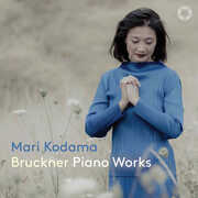 Bruckner: Piano Works , Mari Kodama