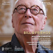 Bill & Friends , William Christie