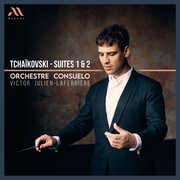 Tchaikovsky: Suites 1 & 2 , Orchestre Consuelo