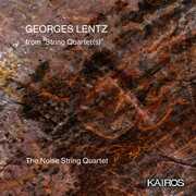 Georges Lentz: From String Quartet(s) , Noise String