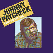 Back on the Job , Johnny Paycheck