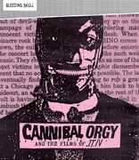 Cannibal Orgy and the Films of J.T. IV 