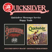 Quicksilver Messenger Service /  Happy Trails Plus Bonus Tracks [Import] , Quicksilver Messenger Service