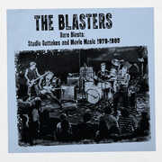 Rare Blasts: Studio Outtakes And Movie Music 1979-1985 , The Blasters