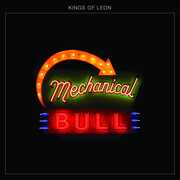 Mechanical Bull , Kings of Leon