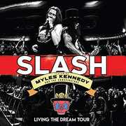 Living The Dream Tour , Slash featuring Myles Kennedy & The Conspirators