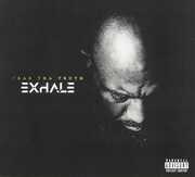Exhale , Trae Tha Truth
