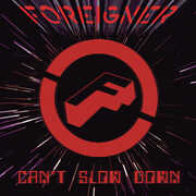 Can't Slow Down , Foreigner