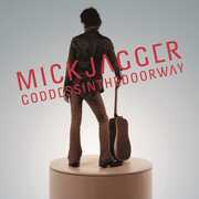Goddess In The Doorway , Mick Jagger