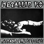 Metallic K.O. , Iggy & Stooges