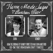 Home Made Sugar on a Puncheon Floor , John Hartford