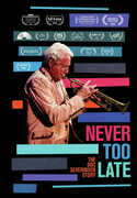 Never Too Late: The Doc Severinsen Story , Doc Severinsen