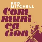 Communication , Red Mitchell