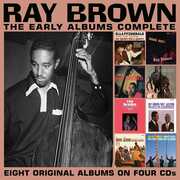 The Early Albums Complete , Ray Brown
