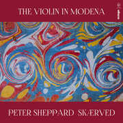 Violin in Modena , Peter Sheppard Skærved