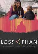 Less Than: A Documentary On Poverty In America 